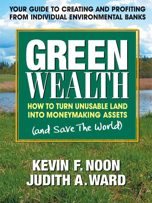 Title details for Green Wealth by Kevin F. Noon - Available